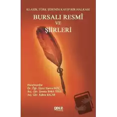 Bursalı Resmi ve Şiirleri