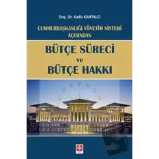 Bütçe Süreci ve Bütçe Hakkı