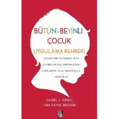 Bütün - Beyinli Çocuk Uygulama Rehberi