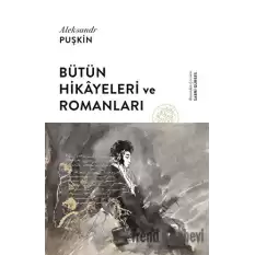 Bütün Hikayeleri ve Romanları