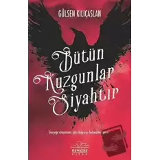 Bütün Kuzgunlar Siyahtır