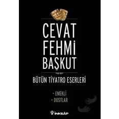 Bütün tiyatro Eserleri Emekli / Dostlar