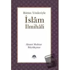 Bütün Yönleriyle İslam İlmihali (Ciltli)