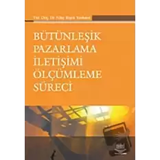 Bütünleşik Pazarlama İletişimi Ölçümleme Süreci