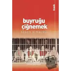 Buyruğu Çiğnemek