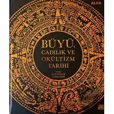 Büyü, Cadılık ve Okültizm Tarihi (Ciltli)