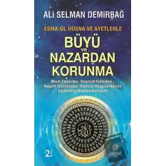 Büyü ve Nazardan Korunma