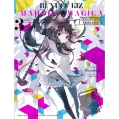 Büyücü Kız Madoka Magica - Hayaletlerin Ayaklanışı Cilt 3