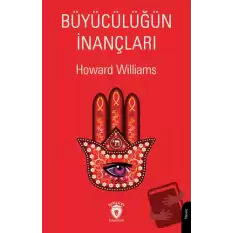 Büyücülüğün İnançları