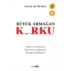 Büyük Armağan : Korku