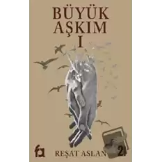 Büyük Aşkım 1