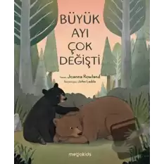 Büyük Ayı Çok Değişti