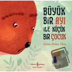 Büyük Bir Ayı İle Küçük Bir Çocuk