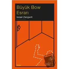 Büyük Bow Esrarı