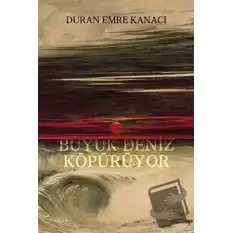 Büyük Deniz Köpürüyor