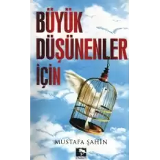 Büyük Düşünenler İçin