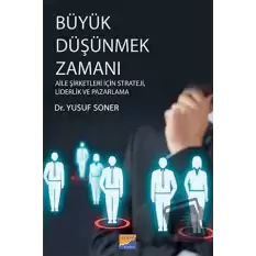 Büyük Düşünmek Zamanı