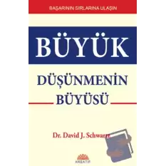 Büyük Düşünmenin Büyüsü