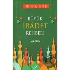 Büyük İbadet Rehberi (Ciltli)