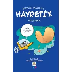 Büyük Macera - Hayretix Uzayda