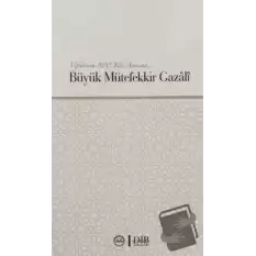 Büyük Mütefekkir Gazali (Ciltli)