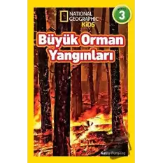 Büyük Orman Yangınları - National Geographic Kids