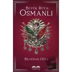 Büyük Rüya: Osmanlı