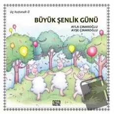 Büyük Şenlik Günü - Üç Kuzucuk 3 (Ciltli)