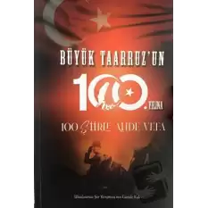 Büyük Taarruzun 100. Yılına 100 Şiirler Ahde Vefa