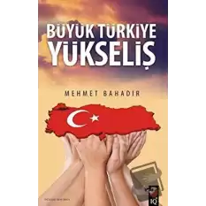 Büyük Türkiye Yükseliş