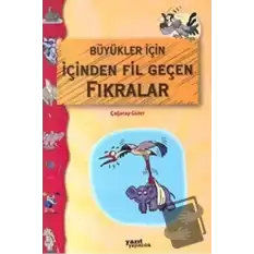 Büyükler İçin İçinden Fil Geçen Fıkralar