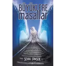 Büyüklere Masallar