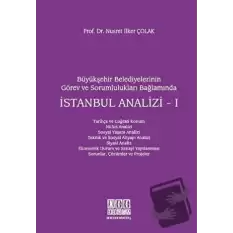 Büyükşehir Belediyelerinin Görev ve Sorumlulukları Bağlamında İstanbul Analizi - 1