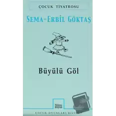 Büyülü Göl