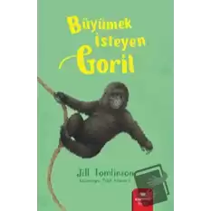 Büyümek İsteyen Goril