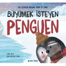 Büyümek İsteyen Penguen