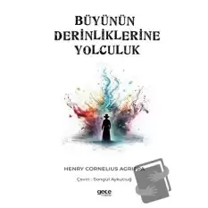 Büyünün Derinliklerine Yolculuk