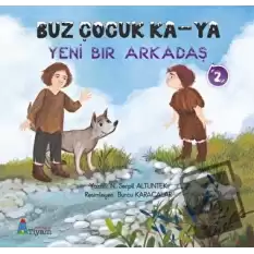 Buz Çocuk Ka - Ya Yeni Bir Arkadaş 2