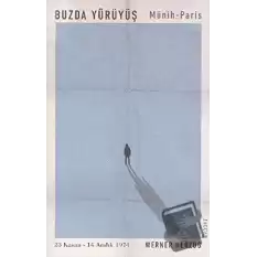 Buzda Yürüyüş / Münih-Paris