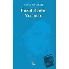 Buzul Kentin Yazanları