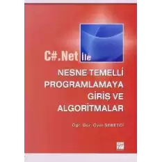 C#.Net ile Nesne Temelli Programlamaya Giriş ve Algoritmalar