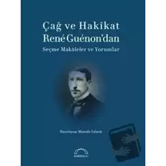 Çağ ve Hakikat