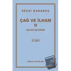 Çağ ve İlham 2: Sevgi Devrimi