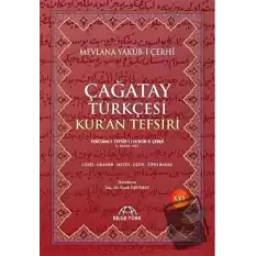 Çağatay Türkçesi Kuran Tefsiri (Ciltli)