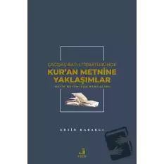 Çağdaş Batı Literatüründe Kuran Metnine Yaklaşımlar