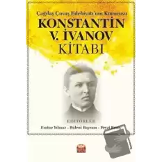 Çağdaş Çuvaş Edebiyatı’nın Kurucusu Konstantin V. İvanov Kitabı