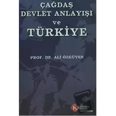 Çağdaş Devlet Anlayışı ve Türkiye