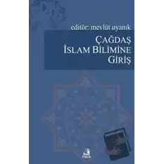 Çağdaş İslam Bilimine Giriş