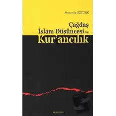 Çağdaş İslam Düşüncesi ve Kur’ancılık