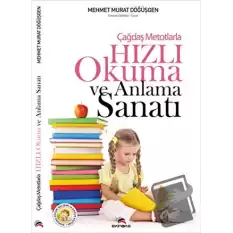 Çağdaş Metotlarla Hızlı Okuma ve Anlama Sanatı